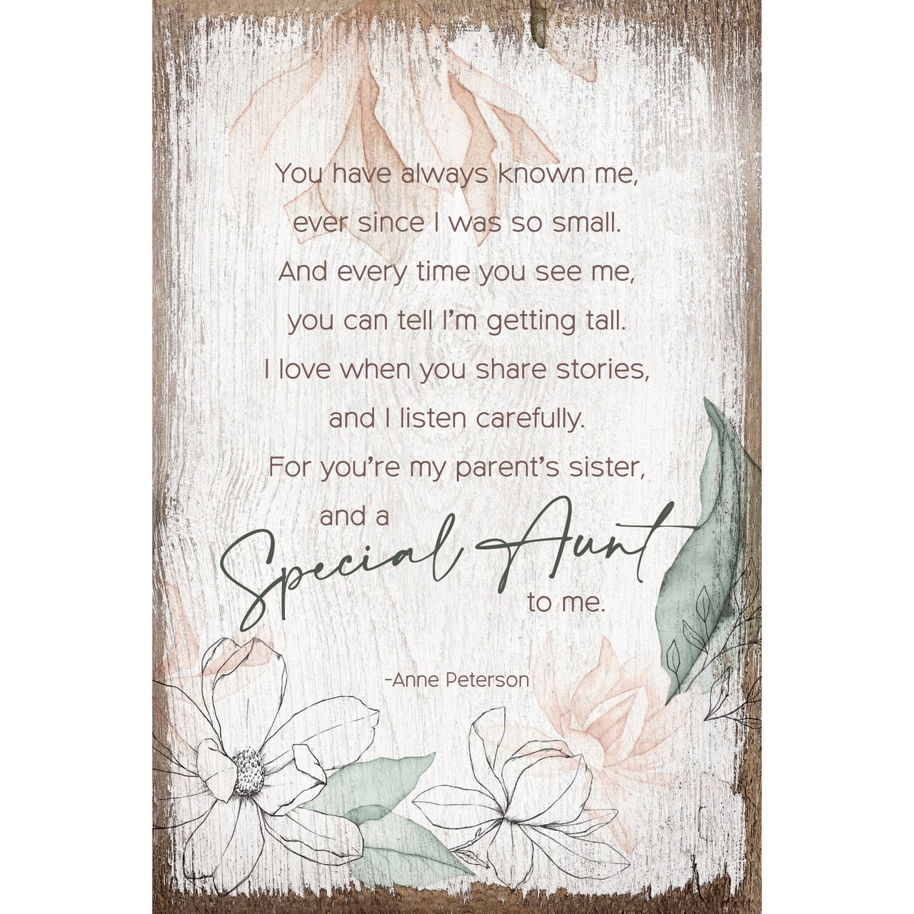 Dexsa You Have Always-Aunt Inspirational Wood Plaque 6 inches x 9 inches
